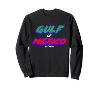 Golfo de México EST. 1550 | Mexican Political Sudadera