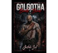 GOLGOTHA: Bonds & Blood