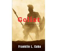 Goliat: La historia de un hombre solitario