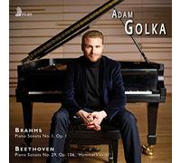 Golka,Adam - Brahms: Piano Sonata No.1 in C major, Op.1; Beethoven: Piano Sonata No.29 in B flat major, Op. 106 'Hammerklavier'