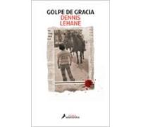 Golpe De Gracia