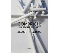 Gombrich: una teoría del arte (Fuera de colección)