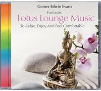 Gomer Edwin Evans - Lotus Lounge Music