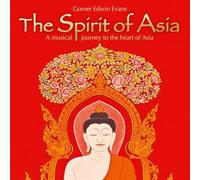 Gomer Edwin Evans - The Spirit of Asia