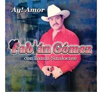 Gomez, Fabian - Ay Amor