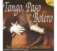 Gomez,Paco & Son Grand Orchestre^Gomez,Paco et Son Grand Orchestre^Various^Various - Tango Paso & Bolero, Vol. 1