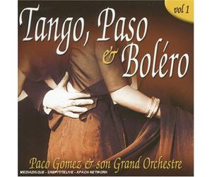 Gomez,Paco & Son Grand Orchestre^Gomez,Paco et Son Grand Orchestre^Various^Various - Tango Paso & Bolero, Vol. 1