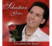 Gomez,Sebastian - Ich Schenk Dir Rosen [Import]