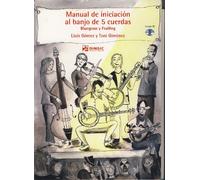 GOMEZ y GIMENEZ - Manual de Iniciacion al Banjo de 5 cuerdas (Bluegrass y Frailing) para Banjo(Inc.CD)