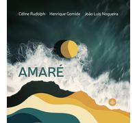 Gomide, Henrique & Celine Rudolph & Joao Luis Nogu - Amare [Import]