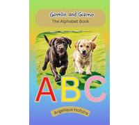 Gomlin and Gizmo - The Alphabet Book