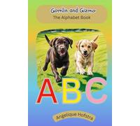 Gomlin and Gizmo - The Alphabet Book