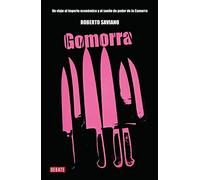 Gomorra: Un Viaje Al Imperio Economico Y Al Sueno De Poder De La Camorra by Roberto Saviano (2007-04-30)