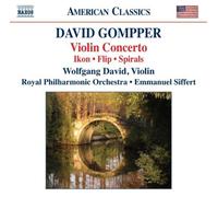 Gompper: Violin Concerto, Ikon, Flip, Spirals by Wolfgang David (2011-04-26)