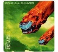 Gone All Summer - Meanwhile... Back In The Real World (UK Import)