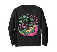 Gone Doing Nothing Be Back Never Funny Cocodrilo Relajante Manga Larga