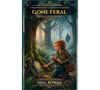 Gone Feral: A Hearthwind Dene Paranormal Cozy Mystery