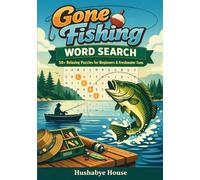 Gone Fishing Word Search: 51 Themed Puzzles for Freshwater Anglers - Fish Species, Gear, Knots, Seasons, River Tactics & More | The Perfect Gift for ... (Fishing & Fly Fishing Word Search Series)