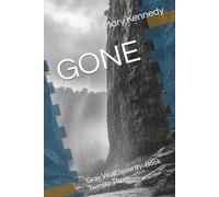 GONE: Gray Wolf Security: Book Twenty-Three