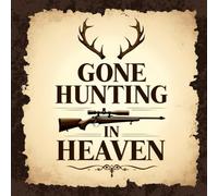Gone Hunting in Heaven Funeral Guest Book: Rustic Deer & Forest Memorial Sign-In Book: Celebration of Life Guest Registry with Memory, Tribute & Condolence Pages for Hunters & Outdoorsmen