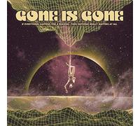 Gone Is Gone - If Everything Happens for a Reason...Then Nothing [Vinilo]