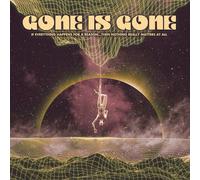 Gone Is Gone - If Everything Happens for a Reason... [Vinilo]