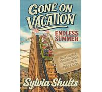 Gone on Vacation: Endless Summer