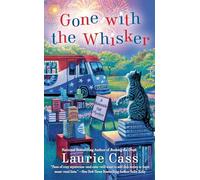Gone with the Whisker: 8 (A Bookmobile Cat Mystery)