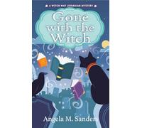 Gone with the Witch: 5 (Witch Way Librarian Mysteries)