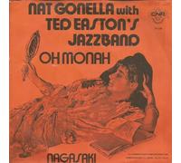 GONELLA, Nat & EASTON, Ted JAZZ BAND - Oh Monah / Nagasaki / M 25.661