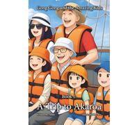 Gong Gong and the Amazing Kids: Book 1: A Trip to Akaroa