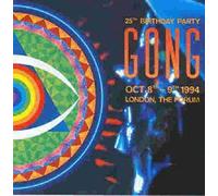 Gong - Twenty-Fifth Birthday Party - London, The Forum