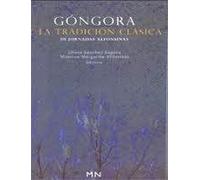 Góngora y la tradición clásica. III Jornadas Alfonsinas.