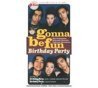 Gonna Be Fun - Birthday Party