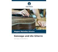 Gonzaga und die Gitarre: Gonzaga und die Gitarre