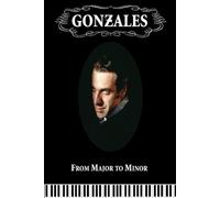 Gonzales - From Major To Minor [Alemania] [DVD]