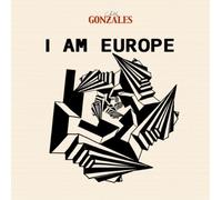 Gonzales - I Am Europe [Vinilo]