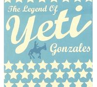 Gonzales Yeti - The Legend of Yeti Gonzales