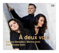 Adriana González – A Deux Voix – Audax