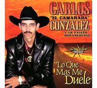 Gonzalez, Carlos - Que Mas Me Duele