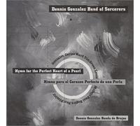 Gonzalez,Dennis - Hymn for the Perfect Heart of
