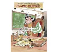 GONZALO FERNÁNDEZ DE CÓRDOBA: EL GRAN CAPITÁN