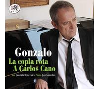 Gonzalo - La Copla Rota A Carlos Cano