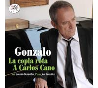 Gonzalo - La copla rota - Dedicado a Carlos Cano