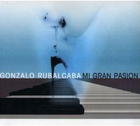 Gonzalo Rubalcaba - Mi Gran Pasion