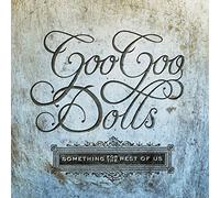 Goo Goo Dolls – Something For The Rest Of Us – Vinilo – Importación USA