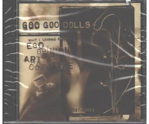 Goo Goo Dolls,the - What I Learned About Ego, Opinion, Art & Commerce