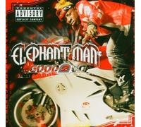 Good 2 Go by Elephant Man (2004-06-21)