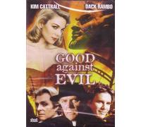 Good Against Evil
