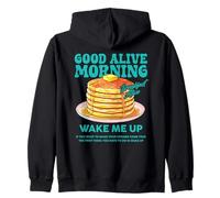 Good Alive Mañana Panqueques Desayuno Motivación Cita Sudadera con Capucha